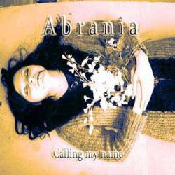 Abrania : Calling My Name